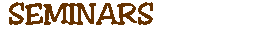 Seminars
